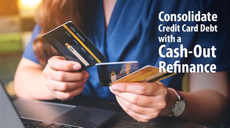 is it smart to refinance to pay off credit cards|house refinance with bill consolidation.